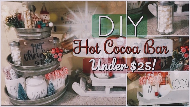 DIY: Hot Cocoa Bar Under $25!!