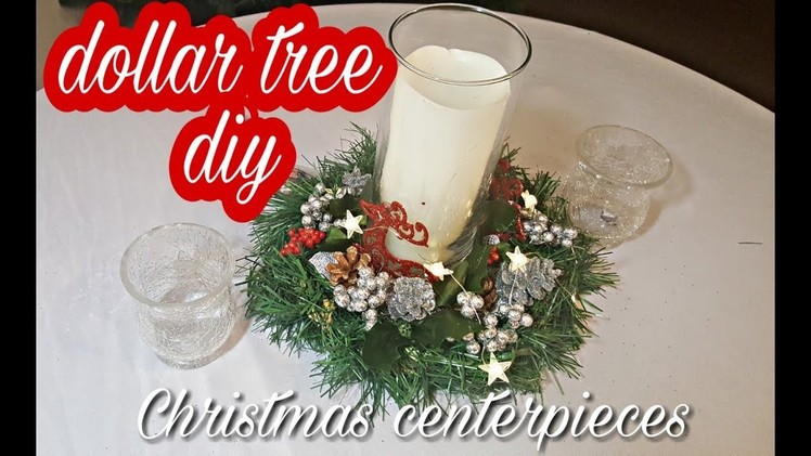 DOLLAR TREE DIY CHRISTMAS CENTERPIECES | CHRISTMAS DECOR 2018 | PINTEREST INSPIRED