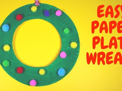 Easy Paper Plate Wreath | Christmas Craft for Kids