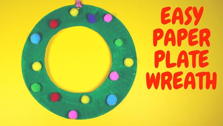 Easy Paper Plate Wreath | Christmas Craft for Kids