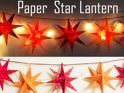 Hanging Lantern | Paper Star Lantern Diy | Christmas Decoration Ideas  | Hanging Paper Star Lanterns