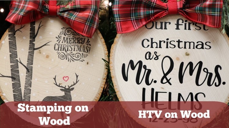 HTV and Stamping on Wood Ornaments