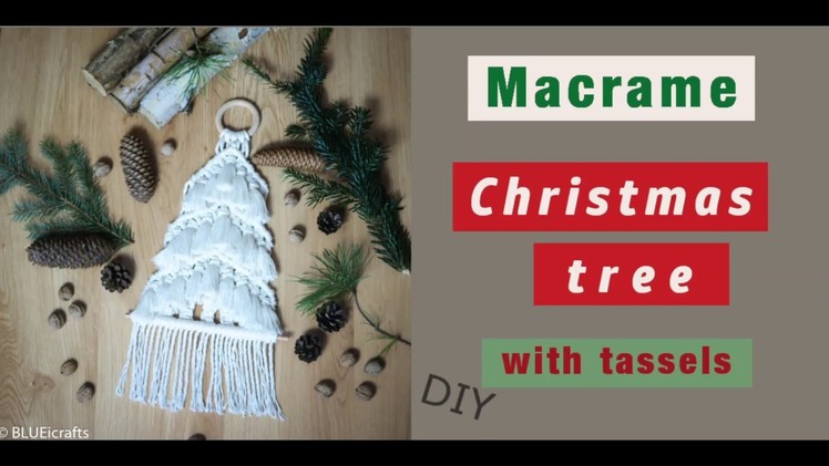 Macrame Christmas tree with tassels wall hanging - DIY tutorial - EN. PL