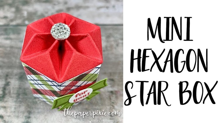 Mini Hexagon Star Box