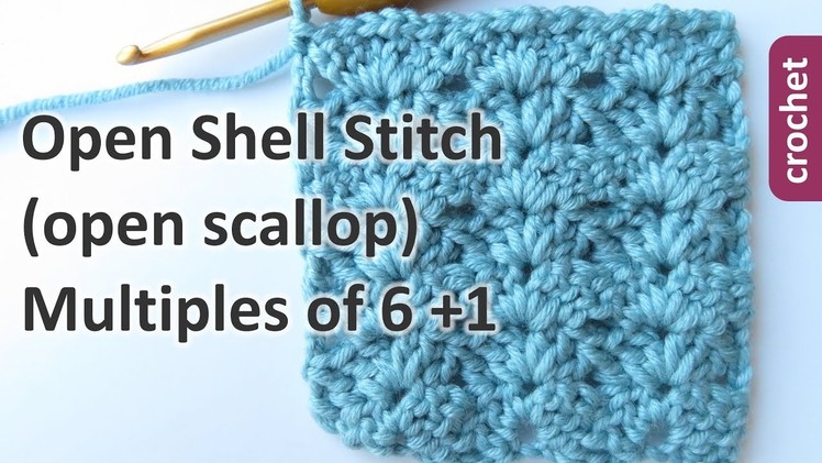 Open Shell. Scallop Stitch v1 - Crochet Stitch Library
