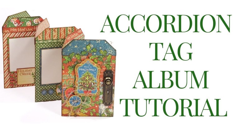 [Tutorial] Accordion Tag Album: Club G45 Vol 10 Featuring Christmas Magic