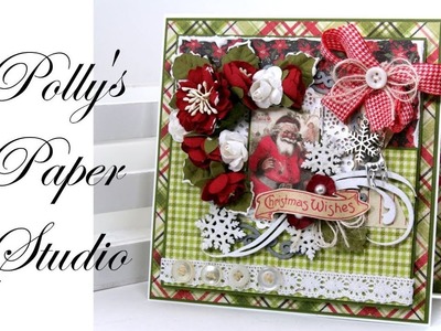 Vintage Nostalgia Christmas Greeting Card Polly's Paper Studio Authentique Papers Tutorial Process