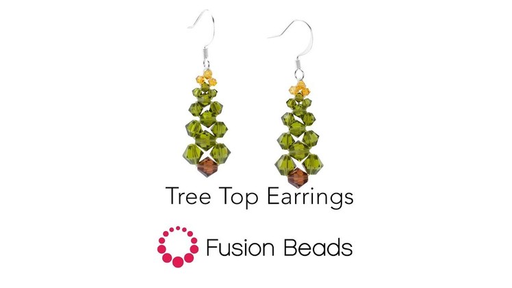 Watch how to create the Tree Top Earrings by Fusion Beads