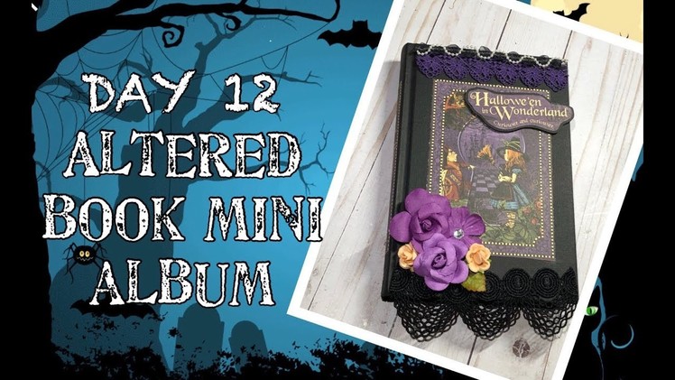 13 Days Of Halloween | Day 12: Altered Book Mini Album