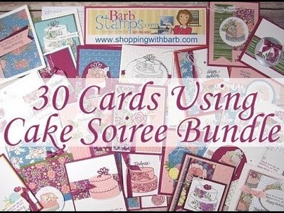 30 Cards from the Cake Soiree Bundle Stampin' Up!