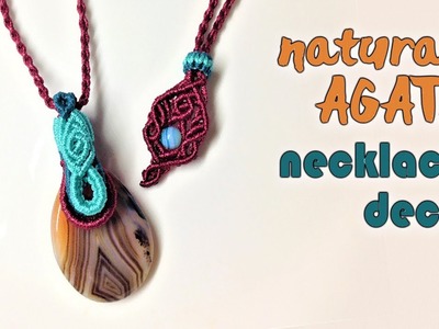 A simple way to make macrame necklace with a natural agate - step by step tutorial