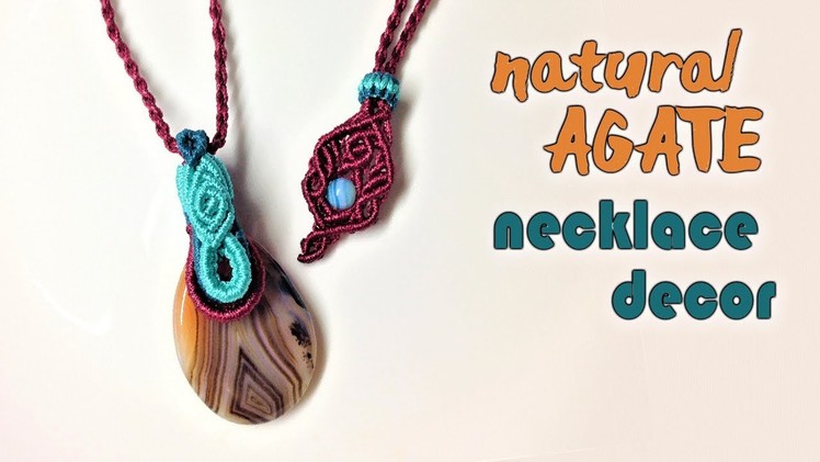 A simple way to make macrame necklace with a natural agate - step by step tutorial