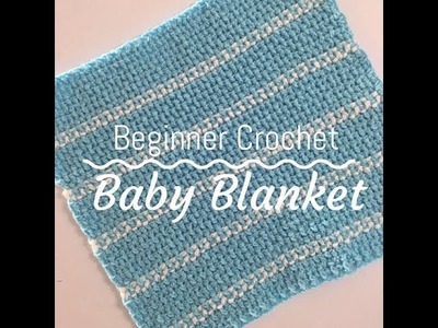 Beginner Crochet Baby Blanket