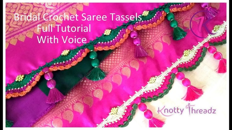 Bridal Crochet Saree Tassels | Saree Kuchu | Full Tutorial with Voice | www.knottythreadz.com