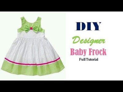 Diy Designer Baby Frock  Cutting And Stitching Full Tutorial