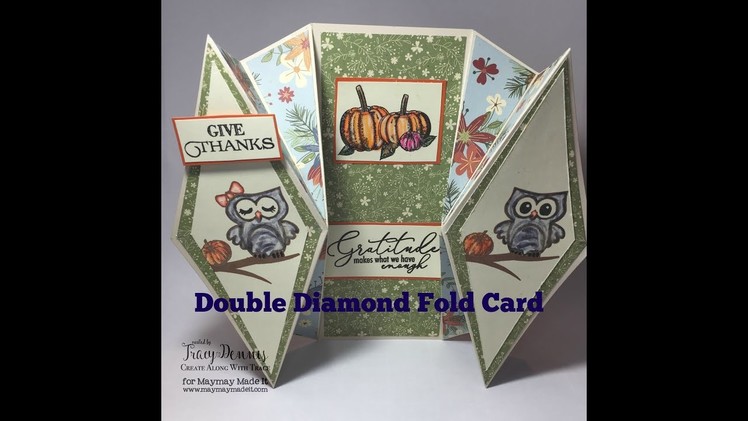 Double Diamond Fold Card Made Easy