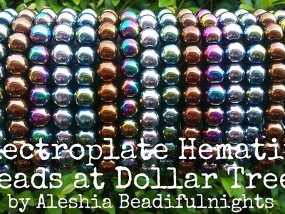 Electroplate Hematite Beads at Dollar Tree