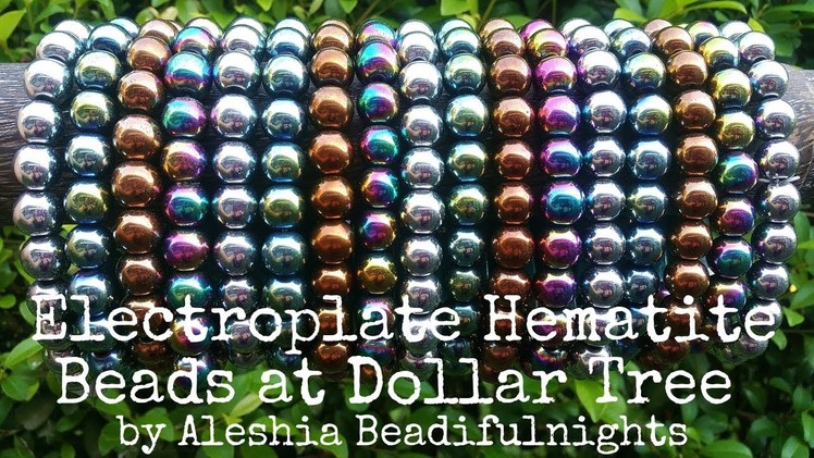Electroplate Hematite Beads at Dollar Tree