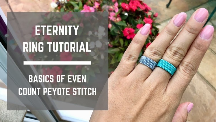 Eternity Ring Tutorial | Learn how to Peyote Stitch!