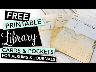 FREE Printable Library Cards & Pockets for albums and journals | FREEBIE