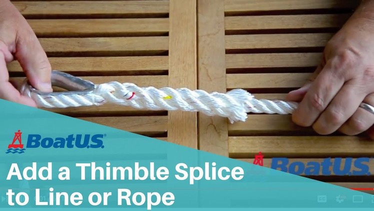 How To Add a Thimble Splice to Line or Rope | BoatUS