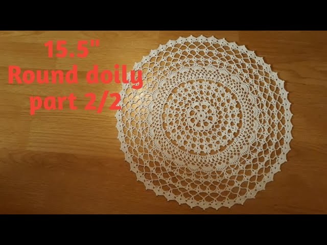How to crochet 15,5" round doily - part 2