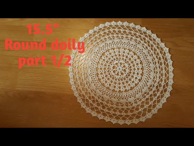 How to crochet 15,5" round doily - part 1