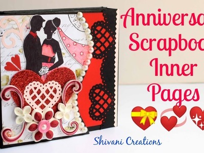 How to make Scrapbook Inner Pages. DIY Anniversary Scrapbook Part 2