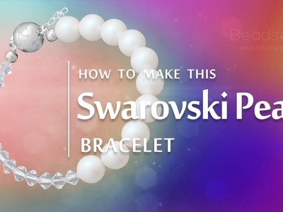 How to make this Swarovski Pearl bracelet | Glass Bead Simple Bracelet Design