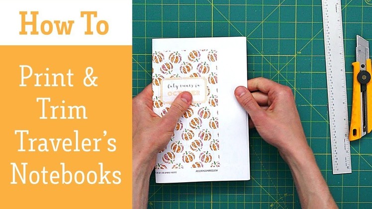 How To Print and Cut Traveler's Notebooks (The Easy Way)