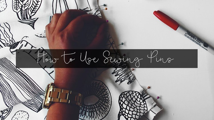 How to Properly Use Sewing Pins