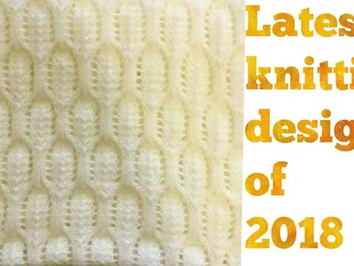Latest knitting design. pattern of 2018 in Hindi (English subtitles).
