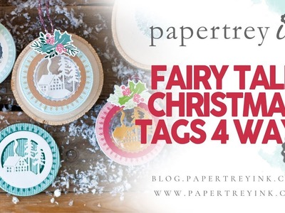 Make It Market: Fairy Tale Christmas Project Ideas: Tags 4 Ways