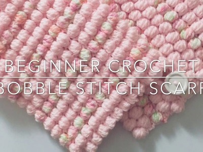 Quick and Easy Bobble Stitch Scarf ( or Cowl)