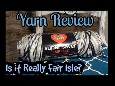 Red Heart Fair Isle Review - is it really Fair Isle?