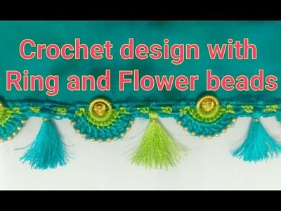 Saree Crochet Kuchu design with Ring and Flower beads
