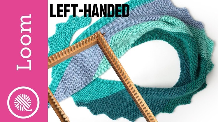 Step it Up Loom Knit Shawl (Left Handed) Crescent Boomerang Shawl