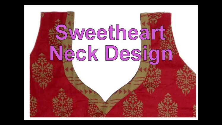 Sweetheart Neck Design Cutting and Stitching in Hindi,