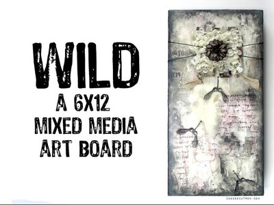 WILD - Our Mixed Media Moods Tutorial