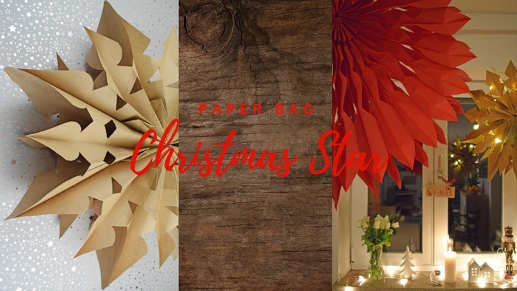 Amazing Home Decorations - Paper Bag Christmas Star - Easy DIY Tutorial - How To Decor