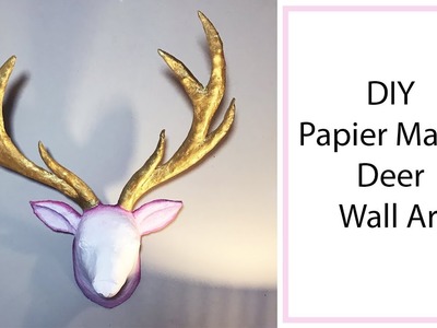 DIY Paper Mâché Deer Wall Art