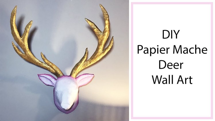 DIY Paper Mâché Deer Wall Art