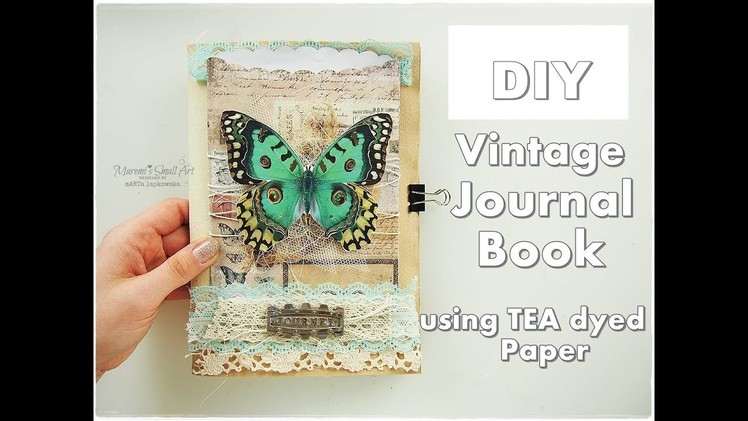 DIY Vintage Journal Book No Cost using Tea Dyed Papers ♡ Maremi's Small Art ♡