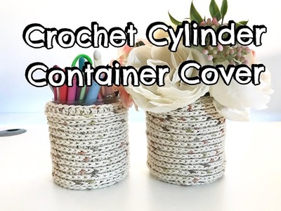 How to Crochet Container Cover
