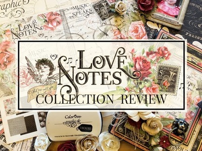 Love Notes by Graphic 45 Collection Reveal