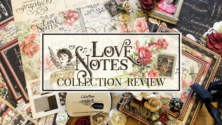 Love Notes by Graphic 45 Collection Reveal