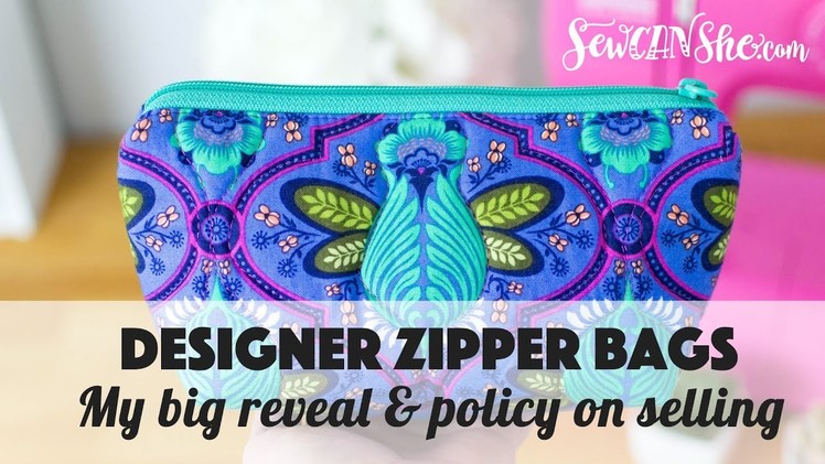 My Designer Zipper Pouch Reveal and Policy on Selling