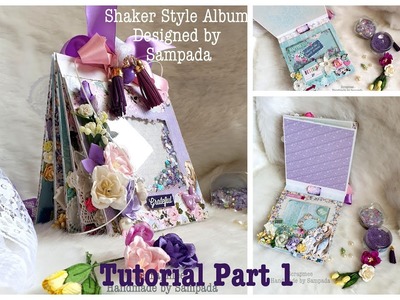 Shaker Style Album Tutorial Part 1 | How to make Shaker Album | Best Shaker Cards ideas by Sampada