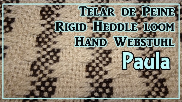 Telar María  de Peine Punto PAULA Pattern Rigid Heddle Loom Hand Webstuhl Muster Lana Wolle