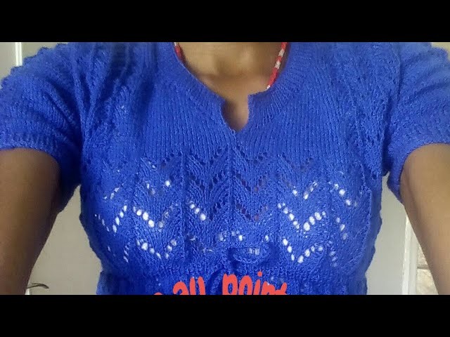 Tuto tricot : Tunique au tricot au point ajouré part 6 .